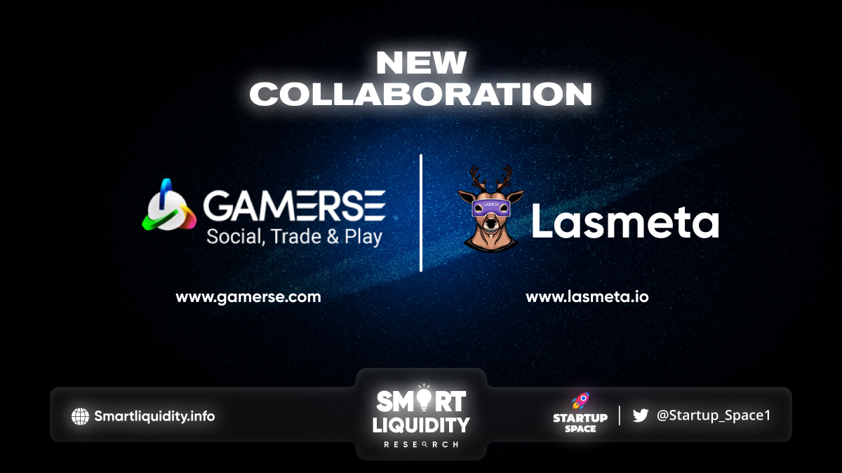 Gamerse New Collaboration with LasMeta