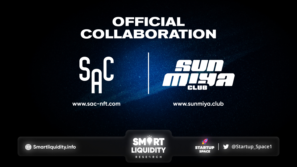 SAC Official Collaboration with Sunmiya