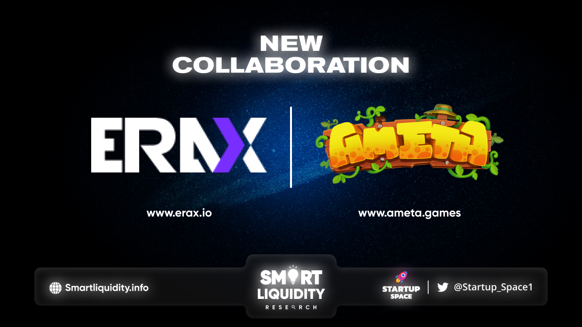 ERAX New Collaboration with Ameta