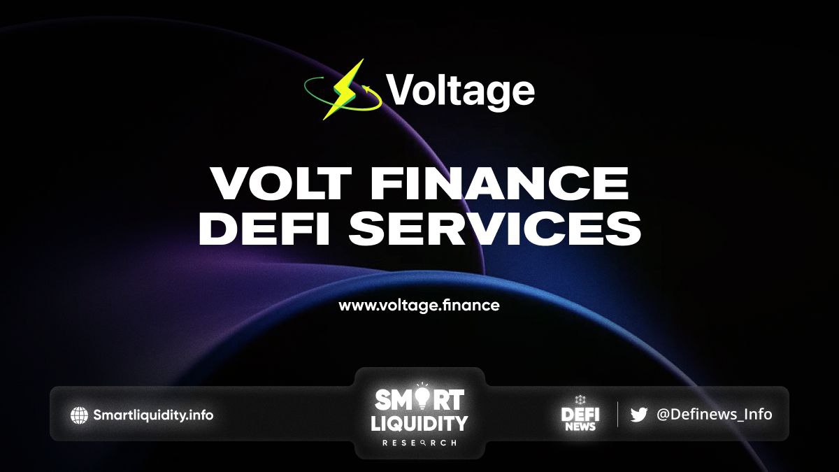 Voltage Finance DeFi Services Updates
