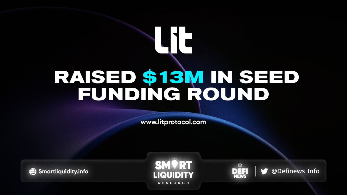 Lit Protocol Raised $13M