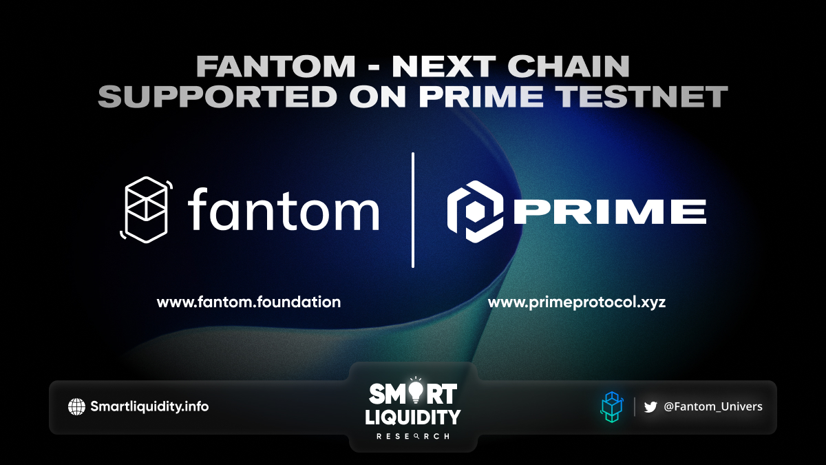 Fantom Supported on Prime Testnet