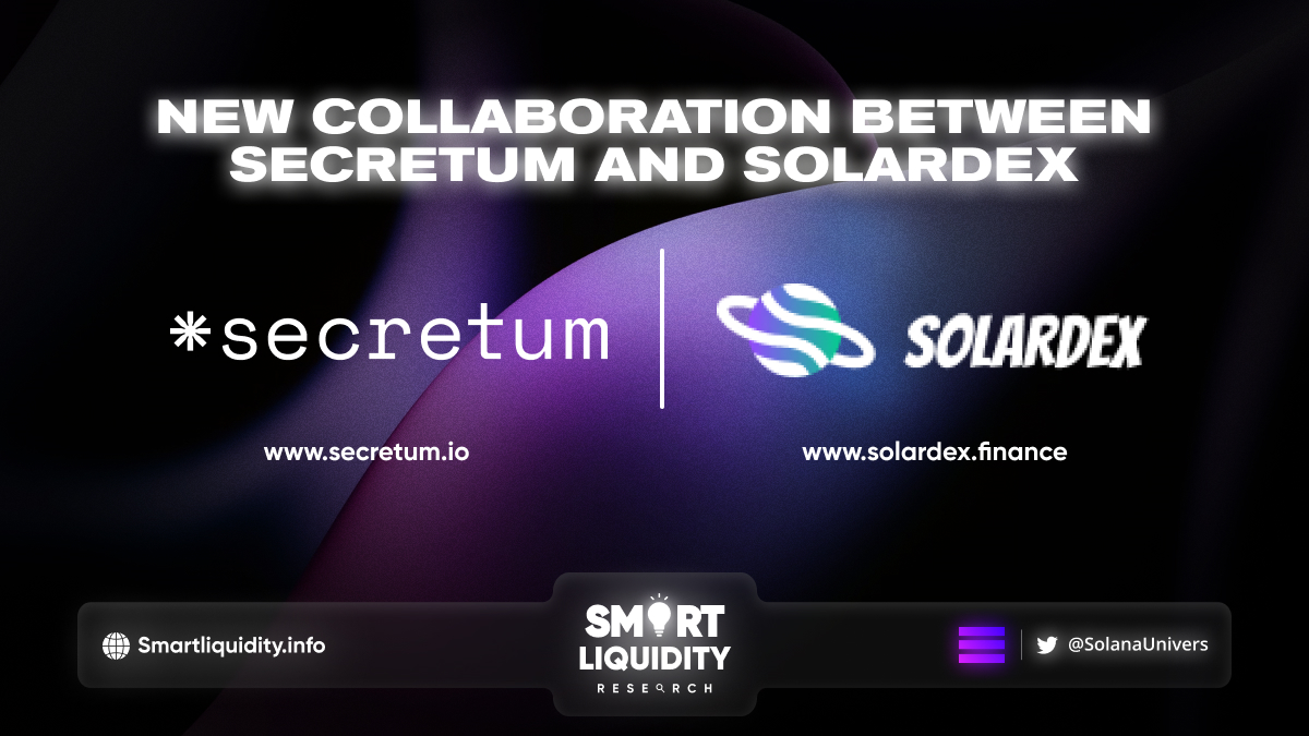 Secretum Collaboration with SolarDex