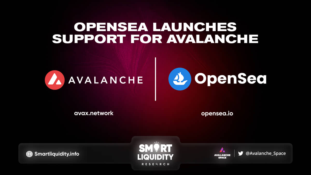 Avalanche is officially live on OpenSea