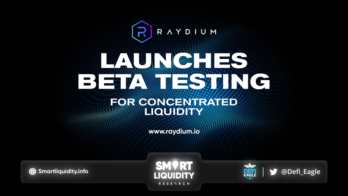 Raydium Concentrated Liquidity Pools
