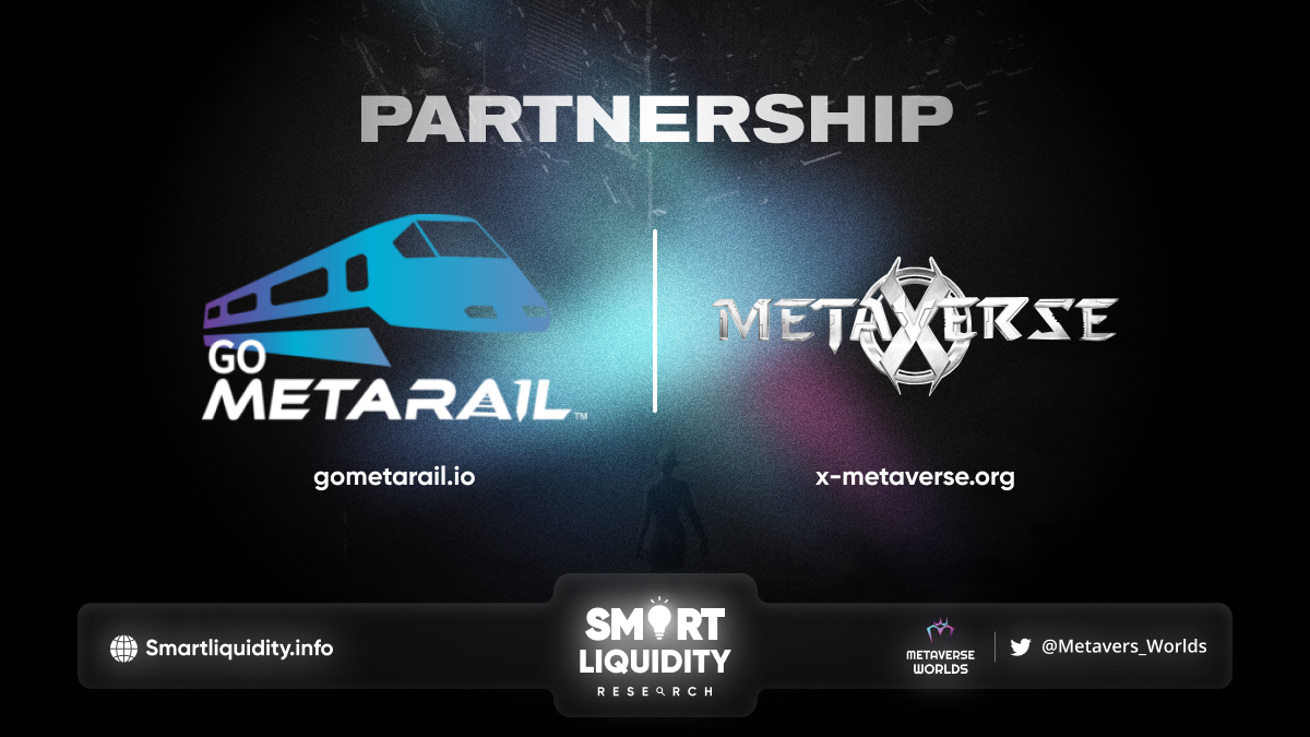 GoMetaRail and X-Metaverse Partnership