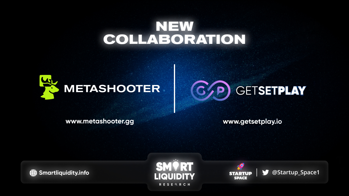MetaShooter Collaboration with Get Set Play
