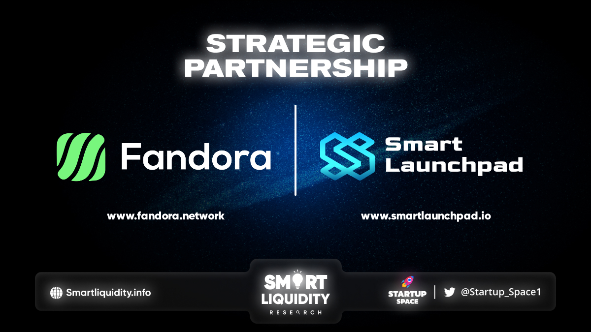 Fandora Network Partners with SmartLaunchpad
