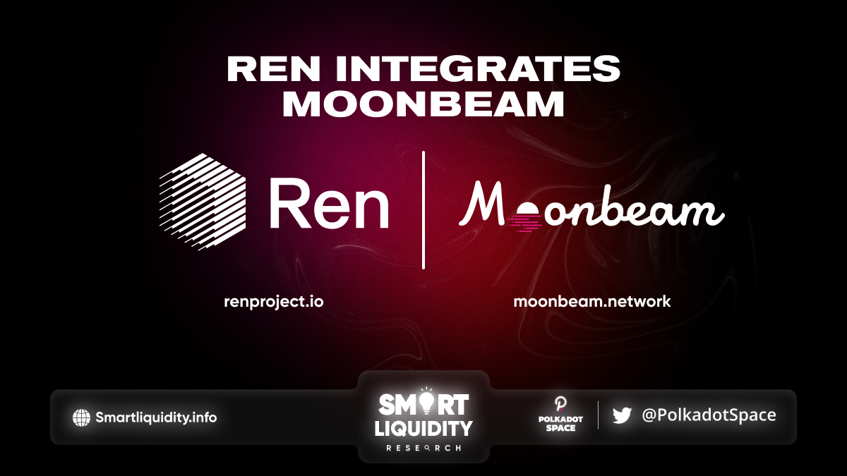 Ren Integrates Moonbeam
