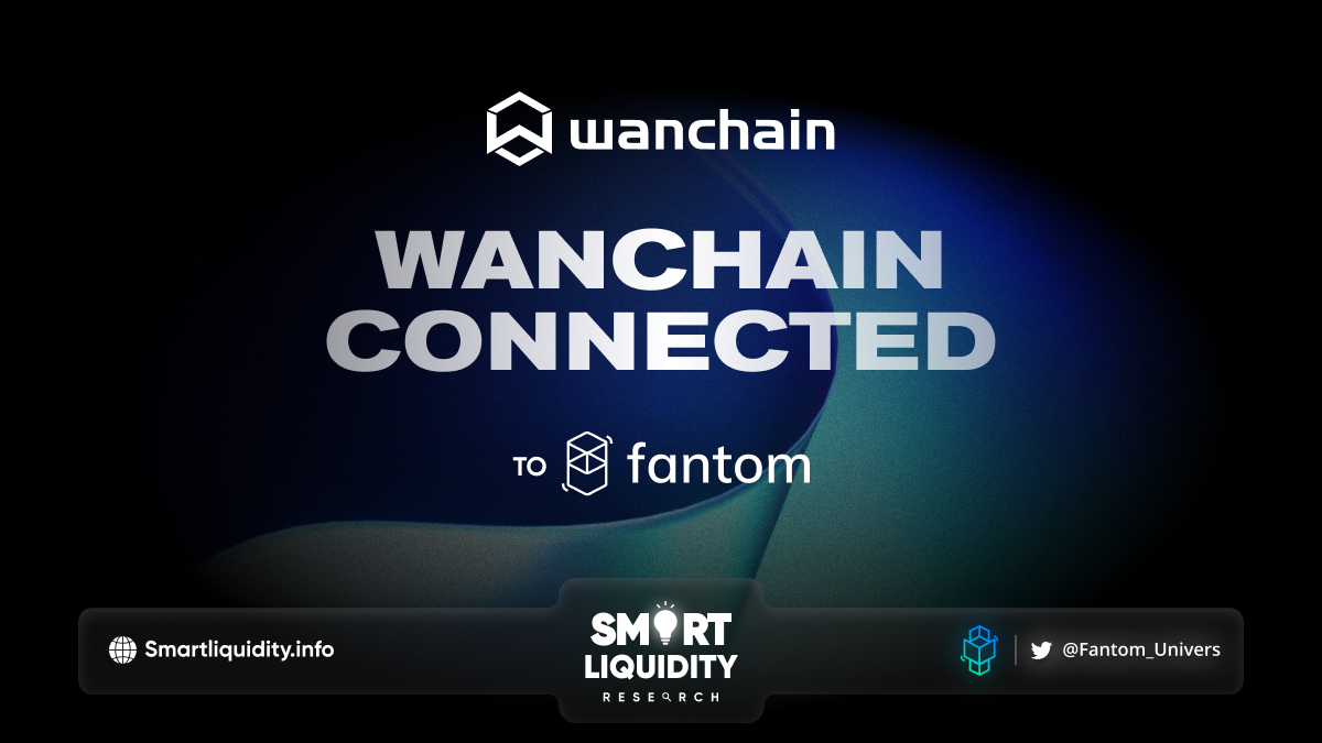 Wanchain Connected to Fantom Network