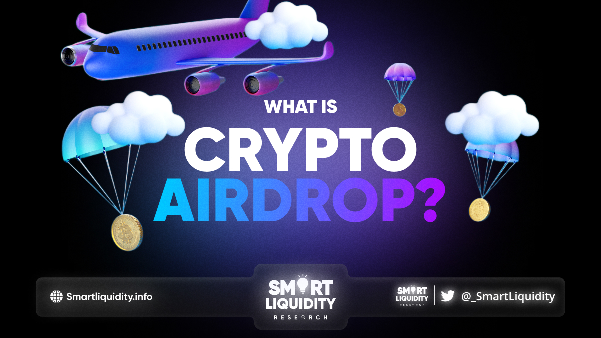 What Is a Crypto Airdrop?