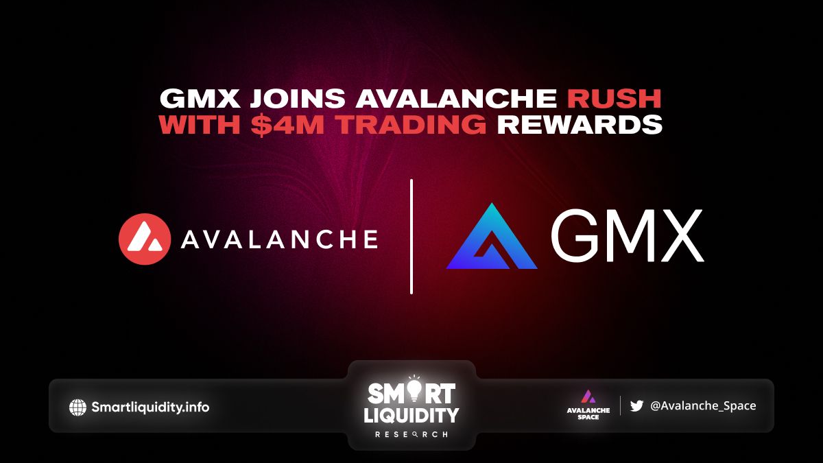 GMX $4M Trading Rewards join Avalanche Rush
