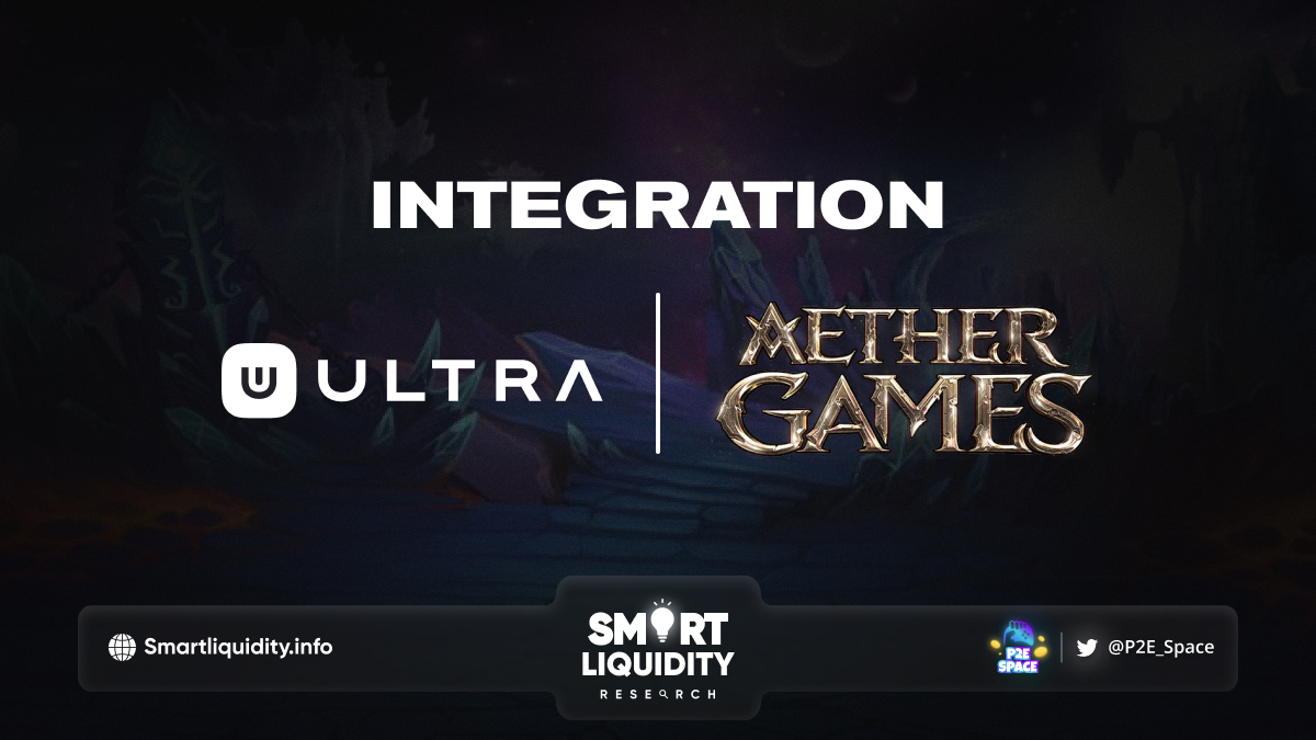 Aether Games and Ultra Integration