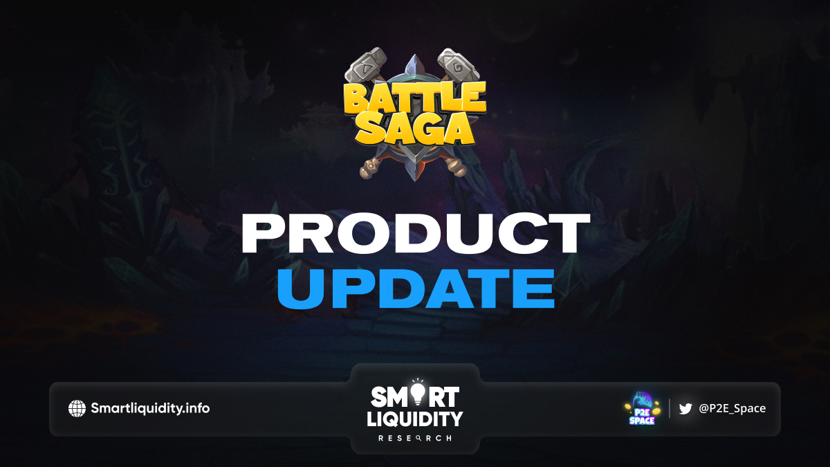 Battle Saga Product Update