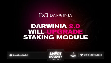 Darwinia 2.0 Will Upgrade Staking Module