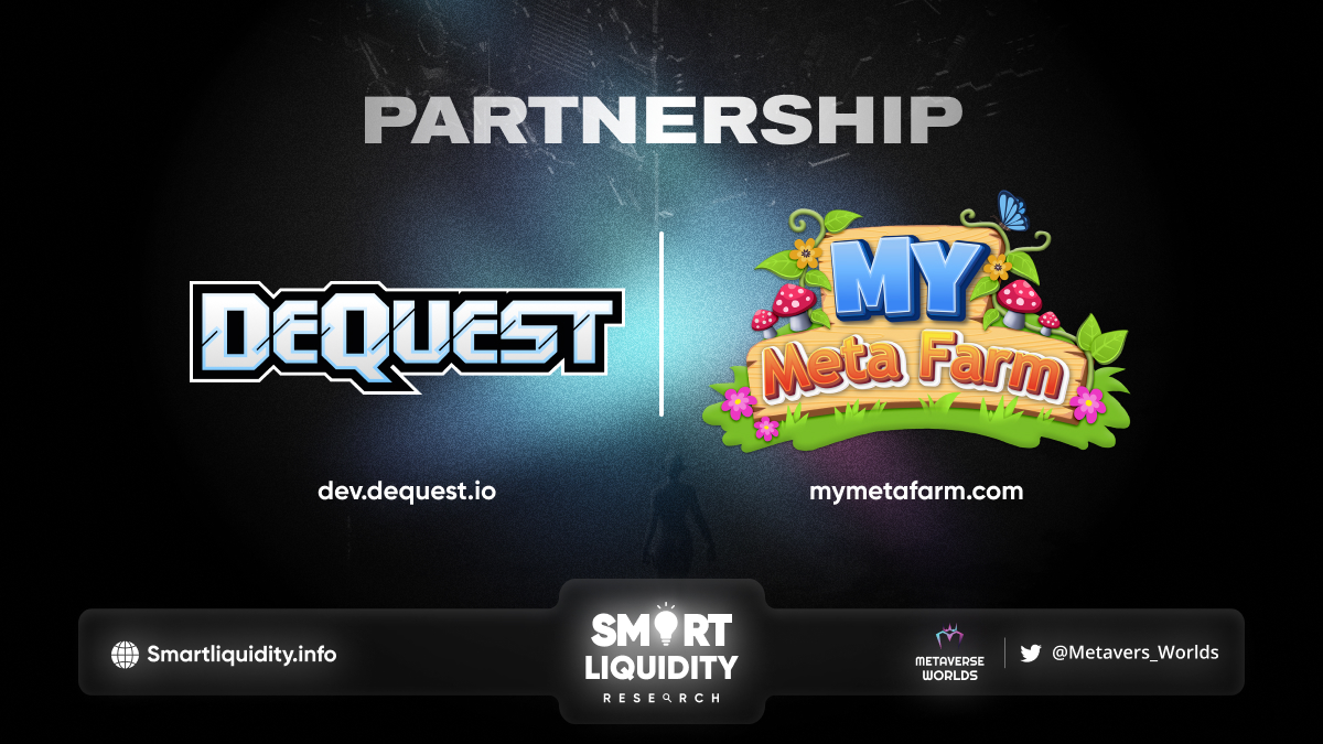 My Meta Farm and DeQuest Partnership