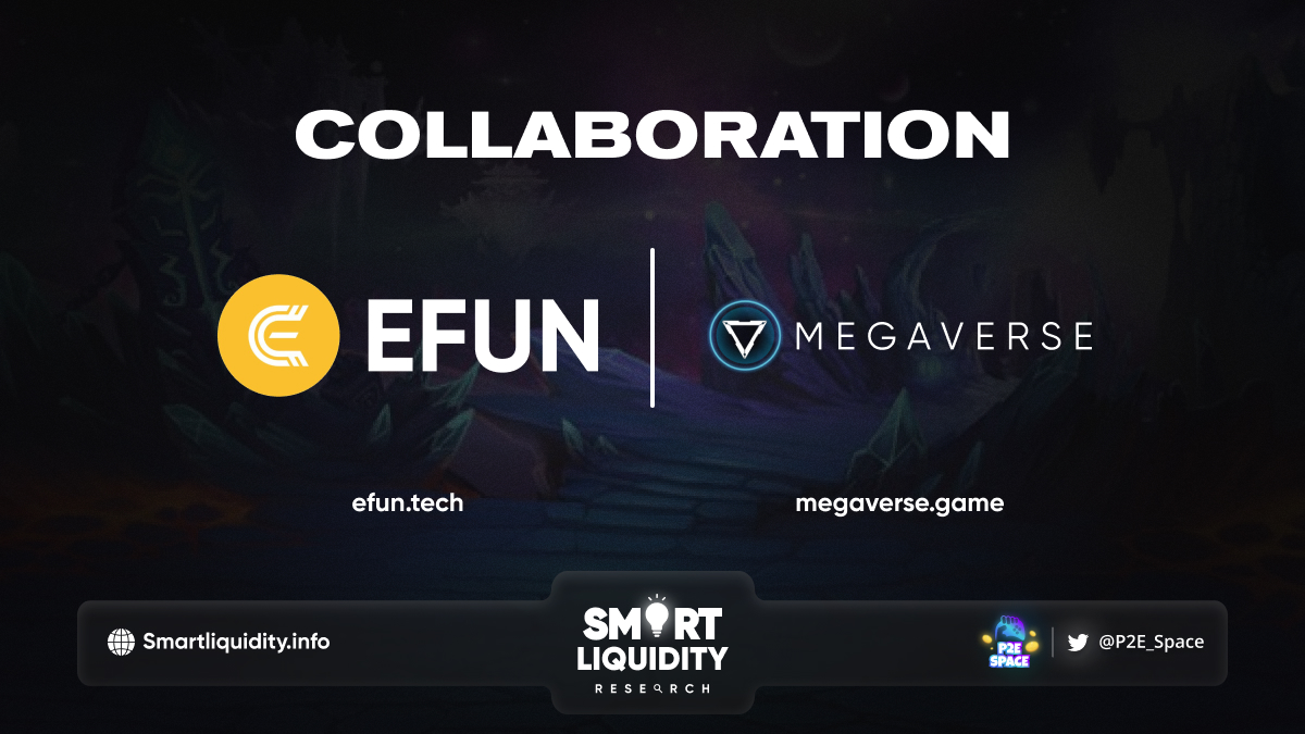 EFUN and MEGAVERSE Collaboration