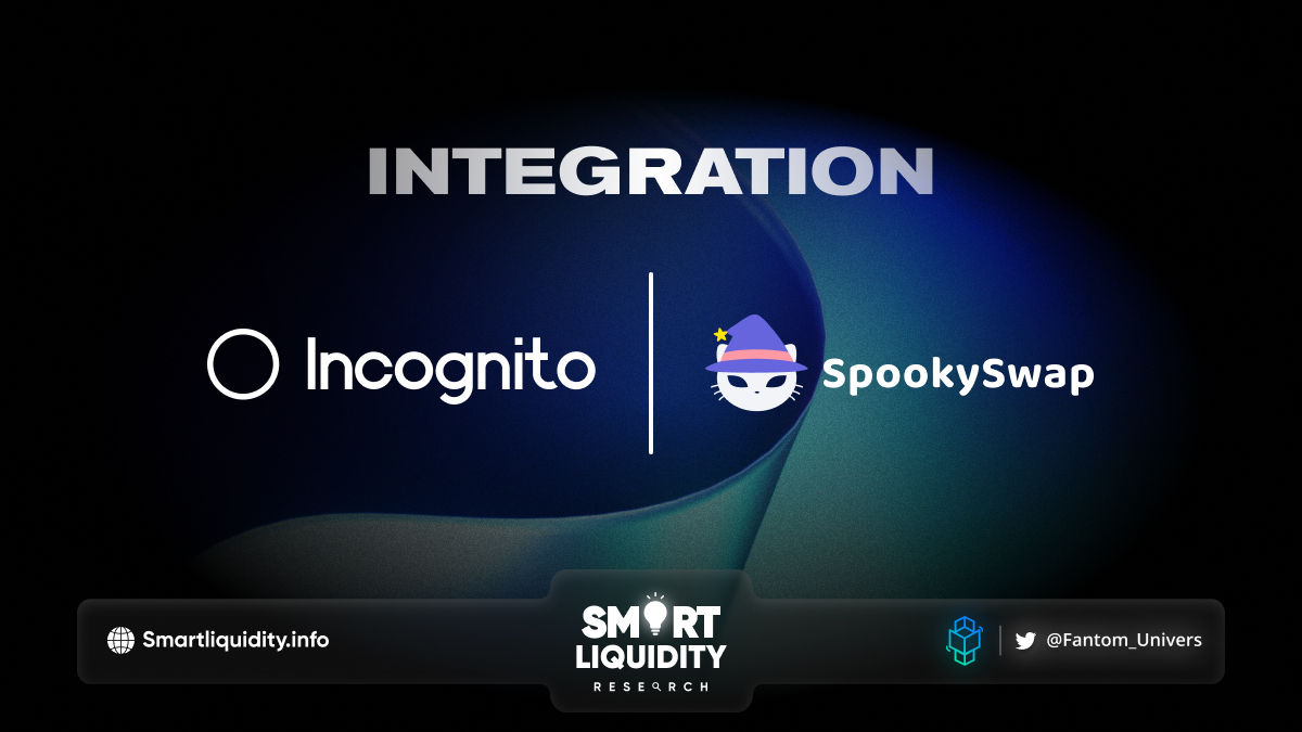 Incognito Chain Integration with SpookySwap