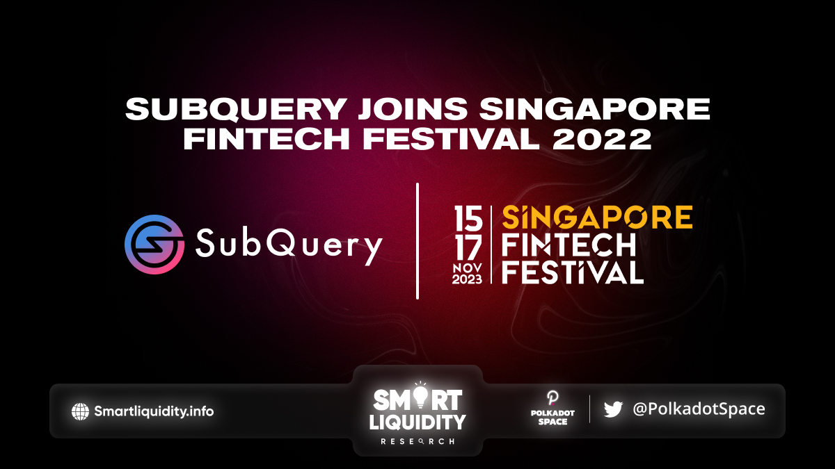 SubQuery Joins Singapore FinTech