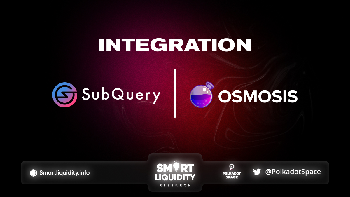 SubQuery Integration With Osmosis