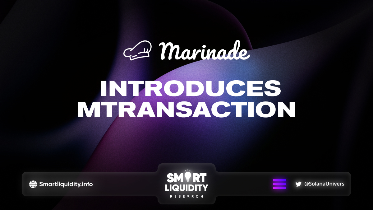 Marinade Finance Introduces mTransaction