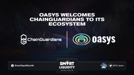 Oasys Welcomes ChainGuardians to its Ecosystem