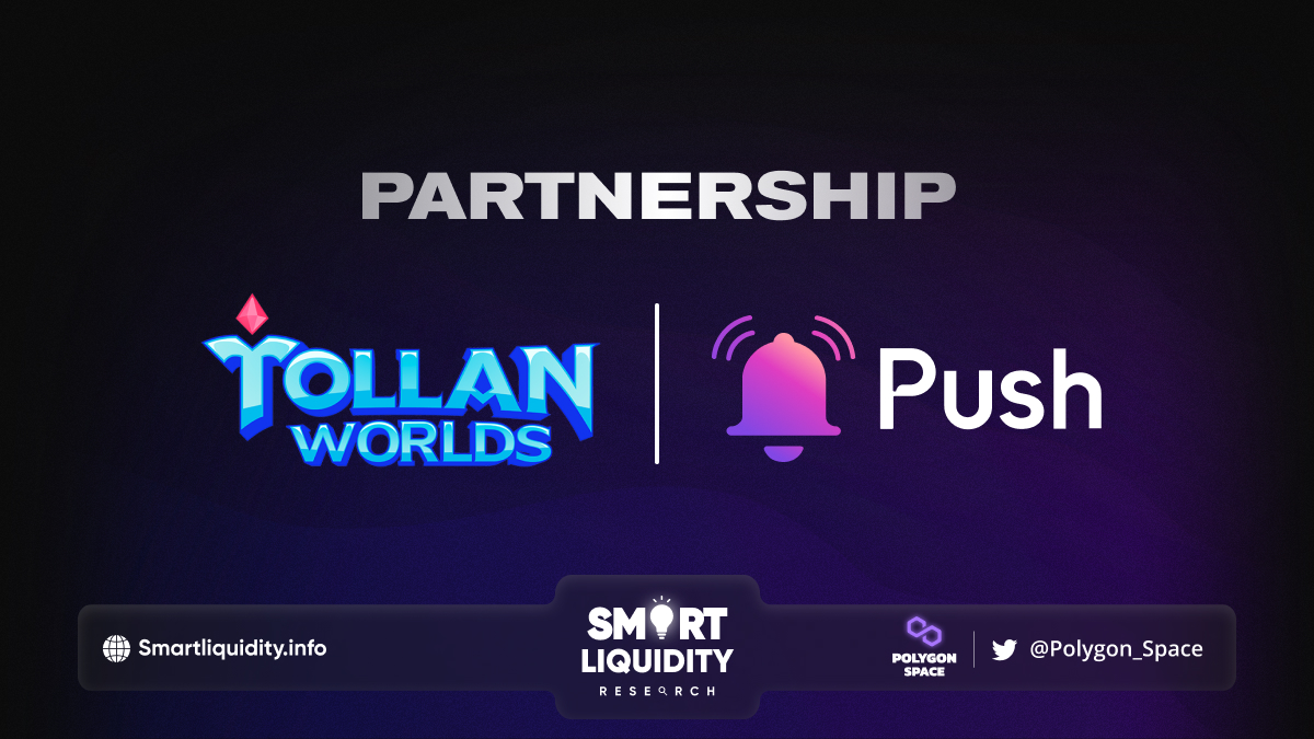 Push and Tollan Worlds Partnership