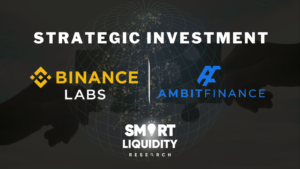 Binance Labs Strategic Investment in Ambit Finance