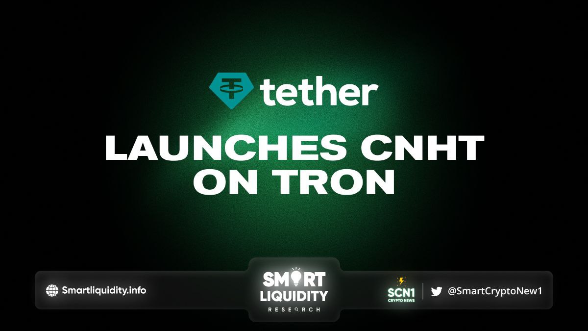 Tether Launches CNHT On Tron