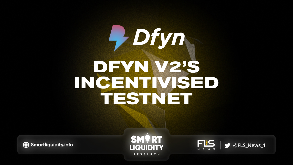 DFYN V2 Incentivized Testnet