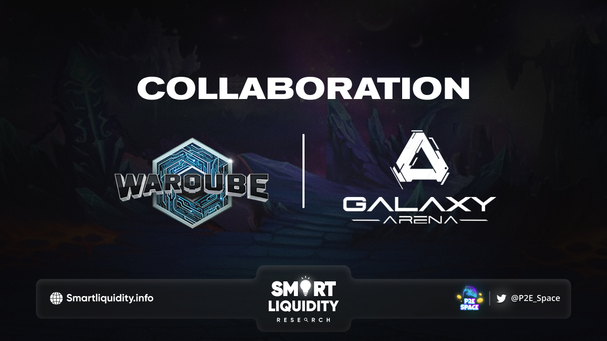 WarQube and Galaxy Arena Collaboration