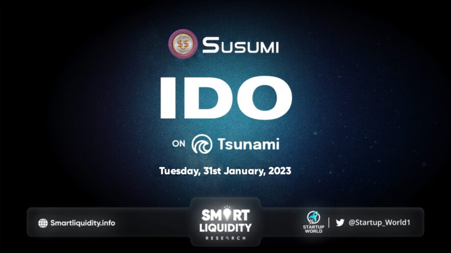 Susumi Upcoming IDO on Tsunami