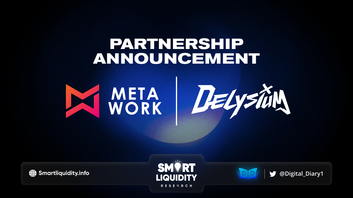 Metawork and Delysium Partnership