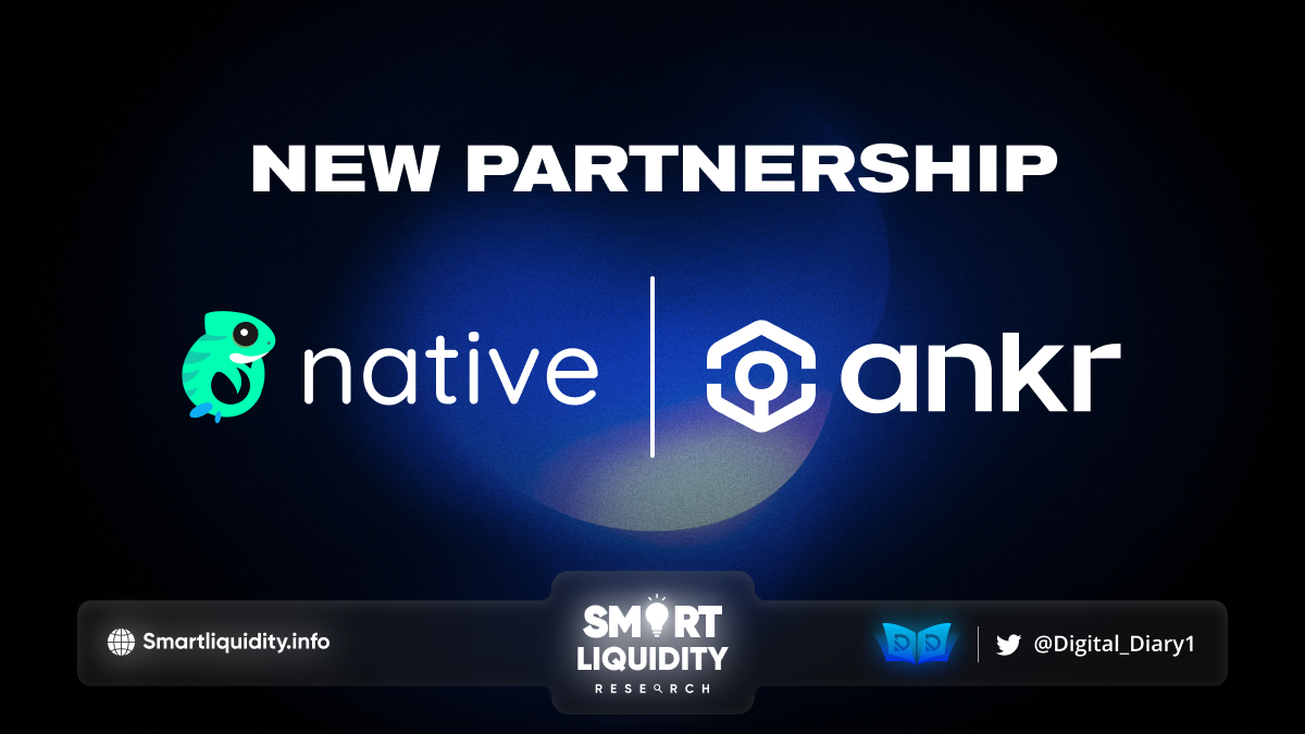 Native and Ankr New Partnership