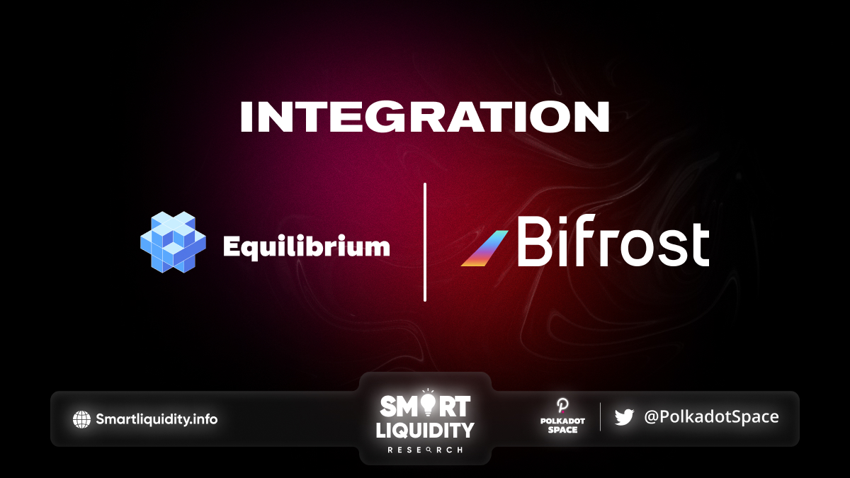 Equilibrium Integrates With Bifrost