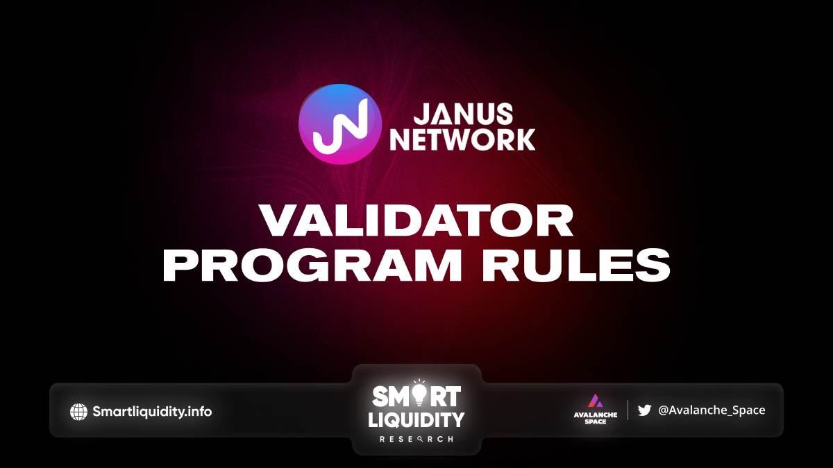 Janus Network Validator Program Rules