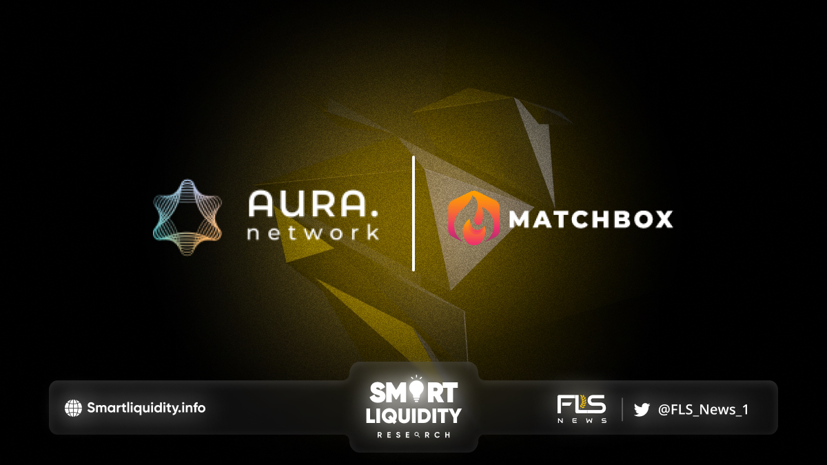 Aura Network & Matchbox