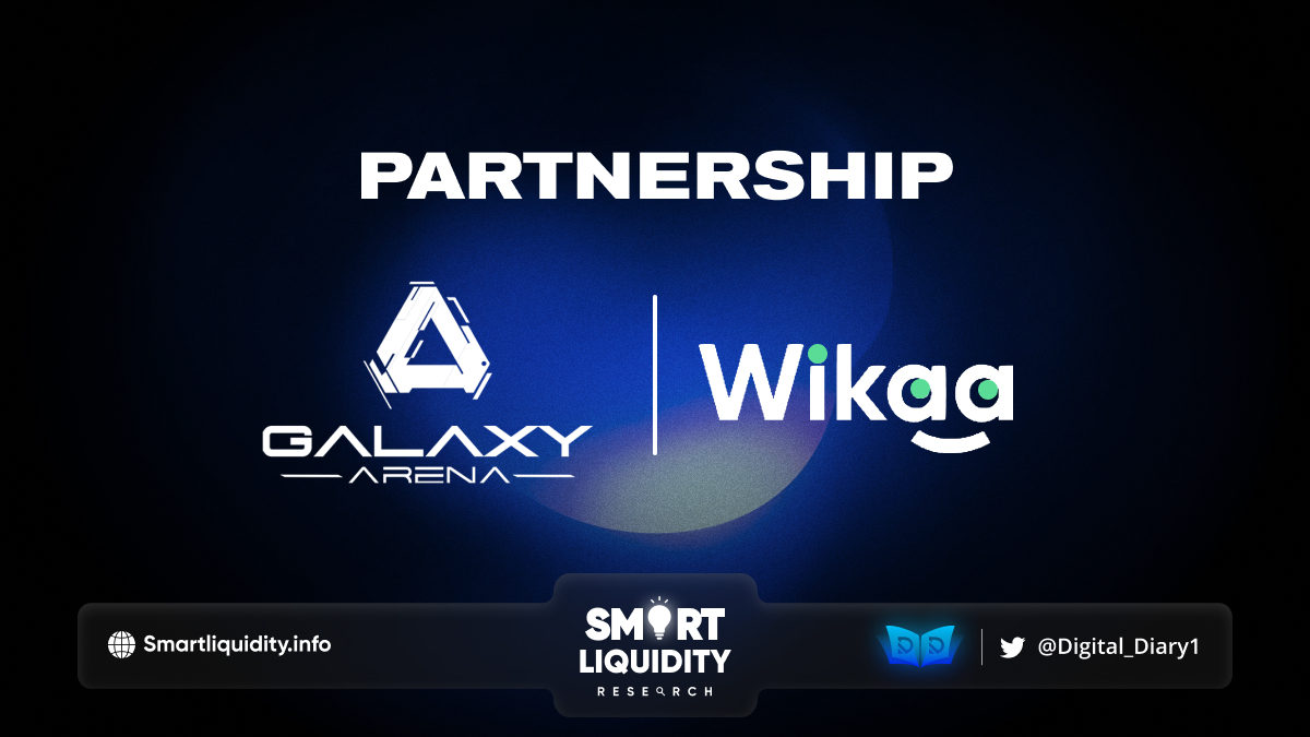 Galaxy Arena and Wikaa New Partnership