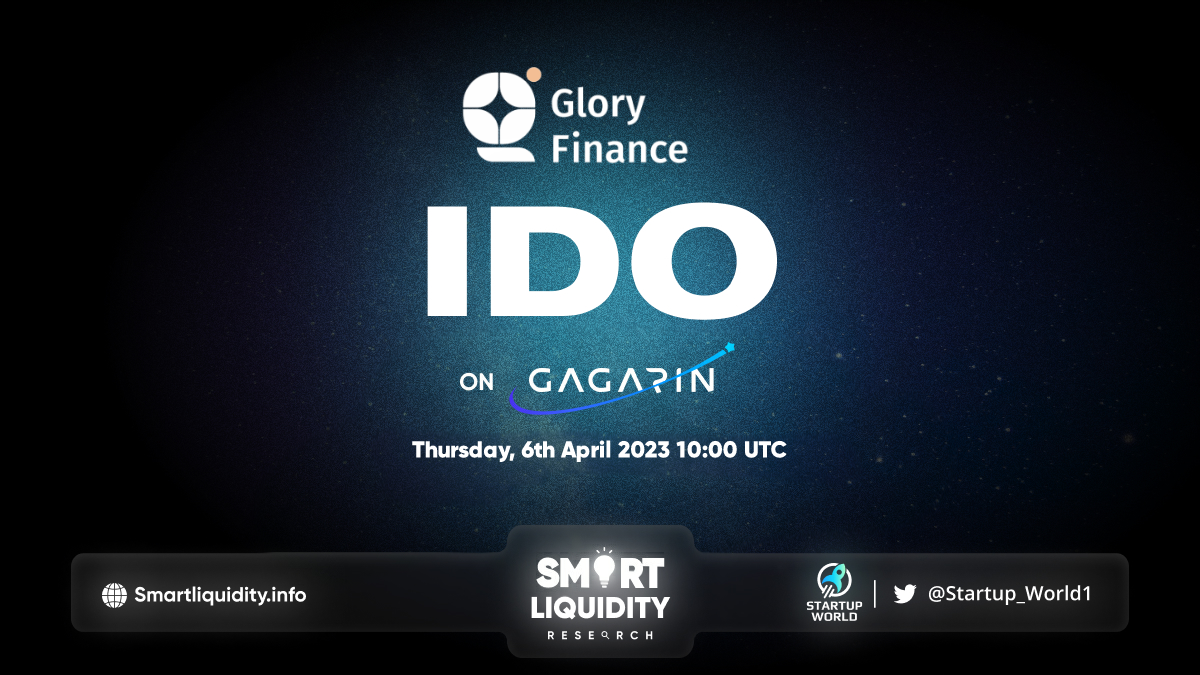 Glory Finance Upcoming IDO on GAGARIN