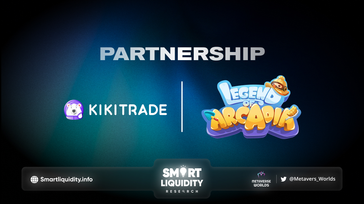 Kikitrade and Legend of Arcadia Partnership