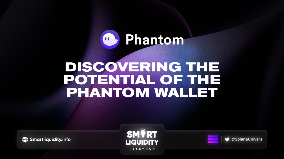 The Potential of Phantom Wallet