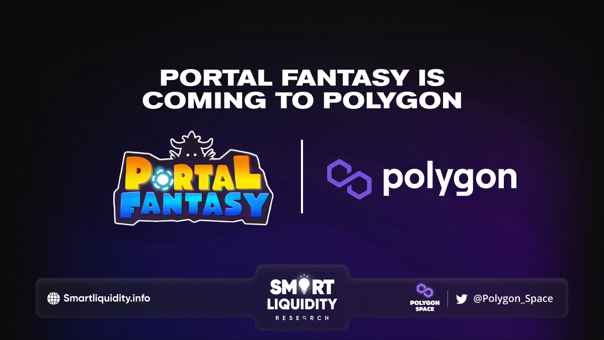 Portal Fantasy is coming to Polygon!