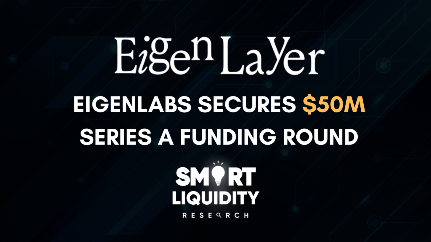 EigenLayer Secured $50M