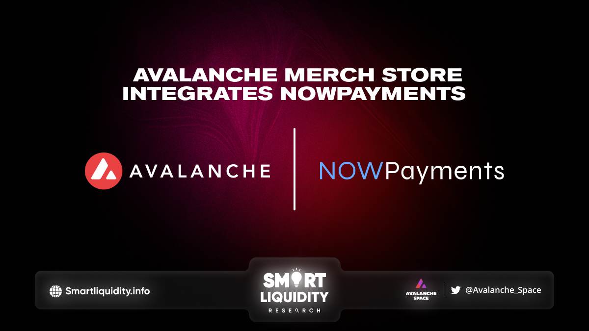 Avalanche Merch Store Integration with NOWPayments
