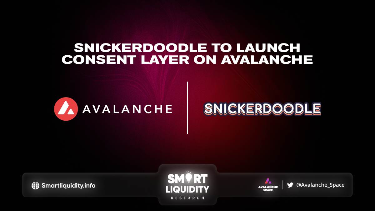 Snickerdoodle Labs Launches Avalanche Consent Layer