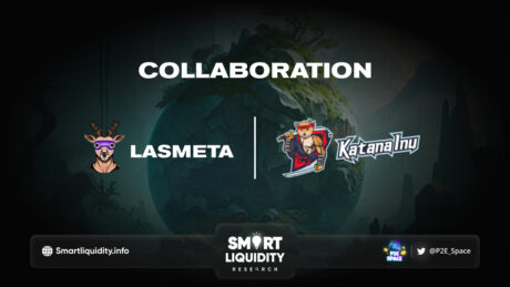 LasMeta and Katana INU Collaboration
