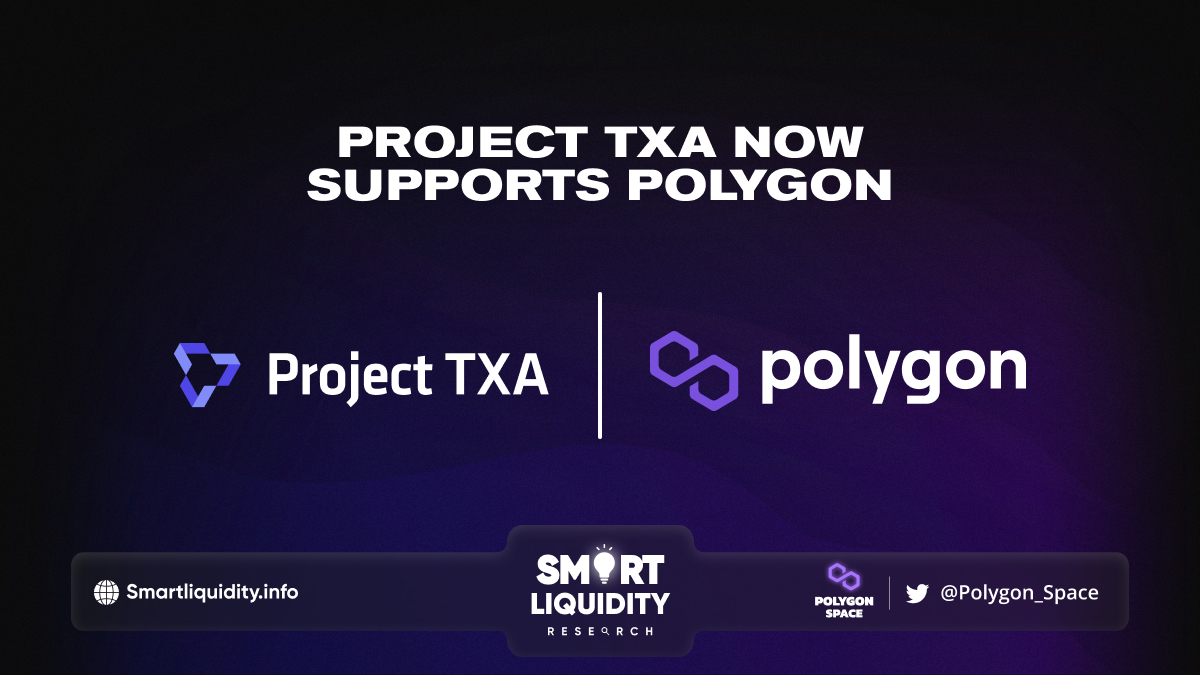 Project TXA now supports Polygon