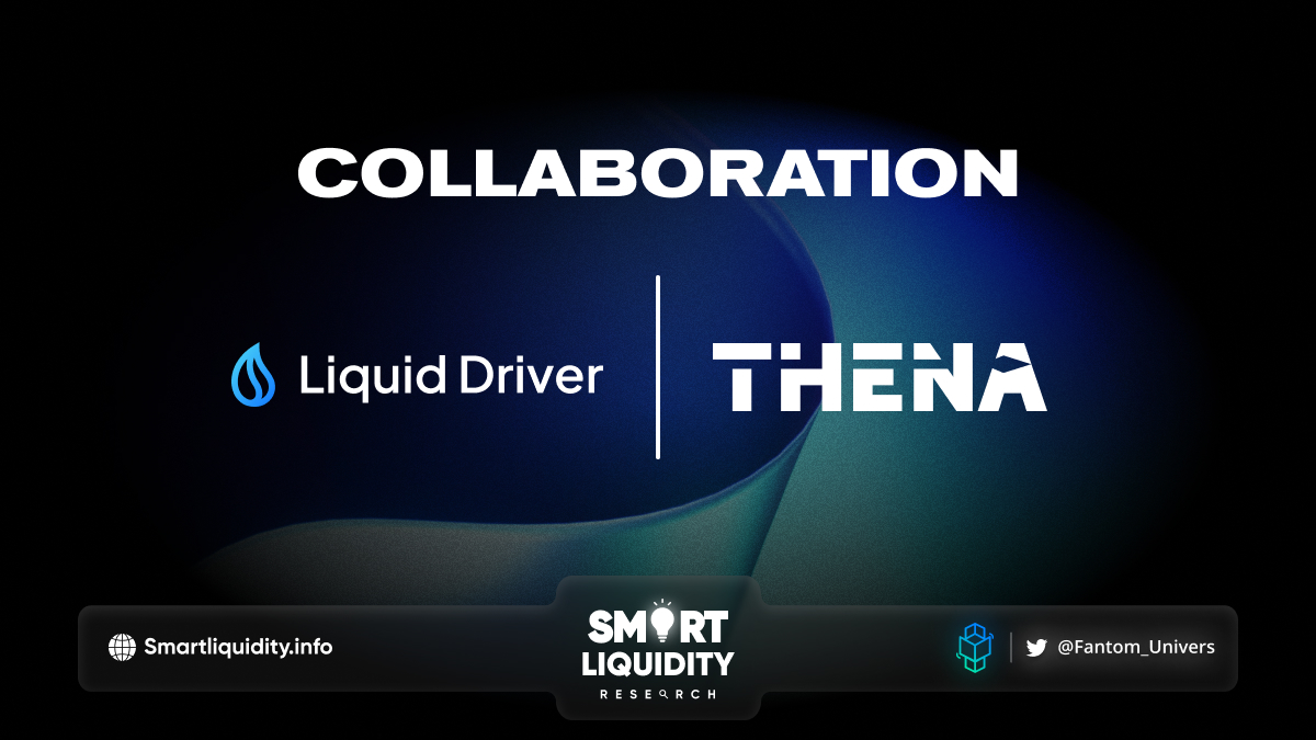 LiquidDriver Collaboration with Thena