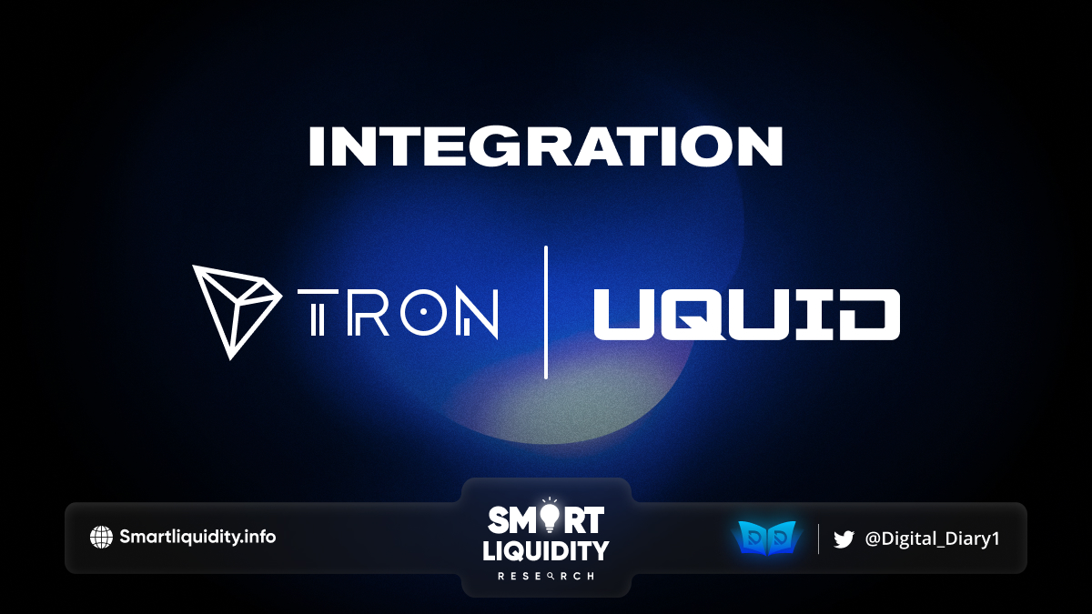 Uquid and TRON DAO Integration