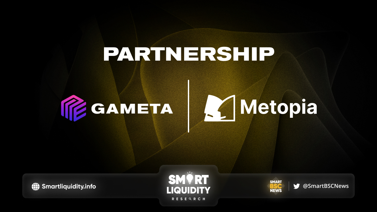 Gameta Partnership with Metopia